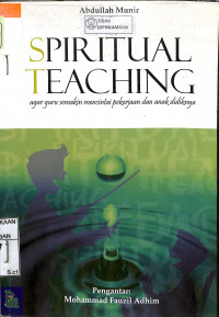 Image of SPRITUAL TEACHING : Agar Guru Semakin Mencintai Pekerjaan Dan Anak Didiknya
