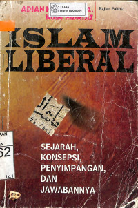 Image of ISLAM LIBERAL: Sejarah, Konsepsi, Penyimpangan, dan Jawabannya