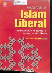 Image of WACANA ISLAM LIBERAL: Pemikiran Kontemporer tentang Isu-Isu Global