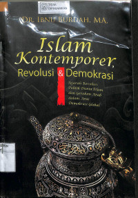 Image of ISLAM KONTEMPORER REVOLUSI DAN DEMOKRASI
