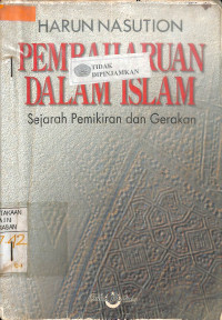 Image of PEMBAHARUAN DALAM ISLAM SEJARAH PEMIKIRAN DAN GERAKAN