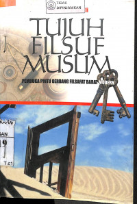 Image of TUJUH FILSUF MUSLIM PEMBUKA PINTU GERBANG FLSAFAT BARAT MODERN