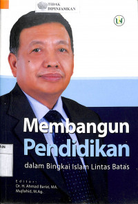 Image of MEMBANGUN PENDIDIKAN DALAM BINGKAI ISLAM LINTAS BATAS