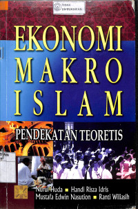 Image of EKONOMI MAKRO ISLAM :  Pendekatan Teoritis