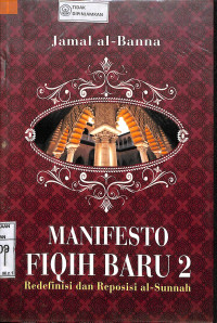 Image of MANIFESTO FIQIH BARU 2 : Redefinasi dan Reposisi al-Sunnah