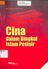 Image of CINA DALAM BINGKAI ISLAM PESISIR