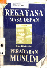 Image of REKAYASA MASA DEPAN PERADABAN MUSLIM