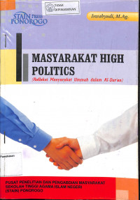Image of MASYARAKAT HIGH POLITICS: REFLEKSI MASYARAKAT UMMAH DALAM AL-QURAN