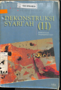 Image of DEKONSTRUKSI SYARI'AH (II) KRITIK KONSEP, PENJELAJAHAN LAIN
