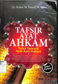 Image of TAFSIR AYAT AHKAM : Tafsir Tematik Ayat-Ayat Hukum