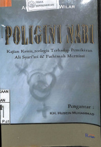 Image of POLIGINI NABI : Kajian Kritis_Teologi Terhadap Pemikiran Ali Syari'ati & Fathimah Mernissi