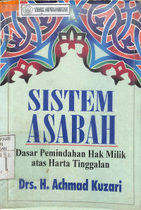 Image of SISTEM ASABAH: Dasar Pemindaha Hak milik Atas Harta Tinggalan