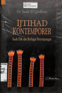 Image of IJTIHAD KONTEMPORER : Kode Etik dan Berbagai Penyimpangan