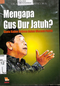 Image of MENGAPA GUS DUR JATUH?