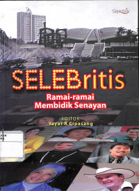 Image of SELEBRITIS RAMAI-RAMAI MEMBIDIK SENAYAN