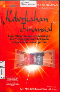 Image of KEBERKAHAN FINANSIAL: Cara Mudah Mengelola Keuangan dan Melipatgandakankekayaan dengan Kecerdasan Spiritual