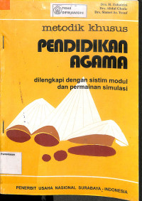 Image of METODIK KHUSUS PENDIDIKAN AGAMA : Dilengkapi dengan Sistim Modul dan Permainan Simulasi