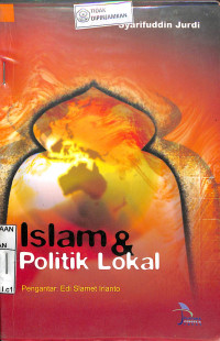Image of ISLAM & POLITIK LOKAL