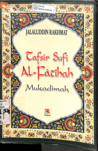 Image of TAFSIR SUFI AL-FATIHAH MUKADIMAH