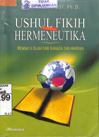 Image of USHUL FIKIH VERSUS HERMENEUTIKA : Membaca Islam dari Kanada dan Amerika