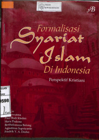 Image of FORMALISASI SYARIAT ISLAM DI INDONESIA : Perspektif Kristiani