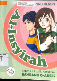 Image of AL-INSYIRAH RAHASIA DIBALIK KESULITAN KESULITAN SERI AL-QUR`AN