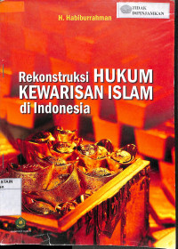 Image of REKONTRUKSI HUKUM KEWARISAN ISLAM DI INDONESIA