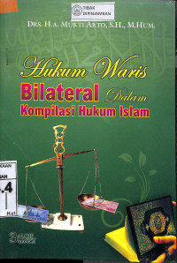 Image of HUKUM WARIS BILATERAL DALAM KOMPILASI HUKUM ISLAM