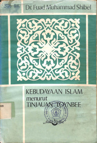 Image of KEBUDAJAAN ISLAM MENURUT TINDJAUAN TOYNBEE