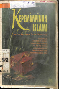 Image of KEPEMIMPINAN ISLAMI: Serpihan Dokumen Tokoh-Tokoh Salaf