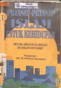 Image of PRINSIP-PRINSIP ISLAM UNTUK KEHIDUPAN