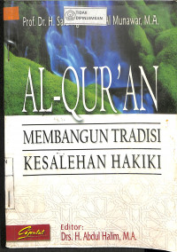 Image of AL QUR'AN Membangun Tradisi Kesalehan Hakiki