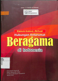 Image of KASUS-KASUS HUBUNGAN ANTARUMAT BERAGAMA DI INDONESIA