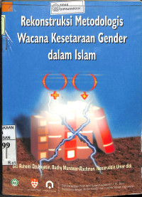 Image of REKONSTRUKSI METODOLOGIS WACANA KESETARAAN GENDER DALAM ISLAM