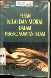 Image of PERAN NILAI DAN MORAL DALAM PEREKONOMIAN ISLAM