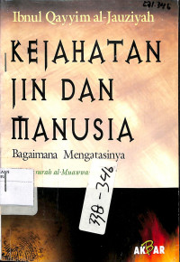 Image of KEJAHATAN JIN DAN MANUSIA, BAGAIMANA MENGATASINYA