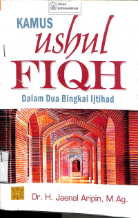 Image of KAMUS USHUL FIQH DALAM DUA BINGKAI IJTIHAD