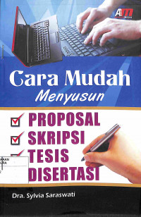 Image of CARA MUDAH MENYUSUN PROPOSAL, SKRIPSI, TESIS, DISERTASI