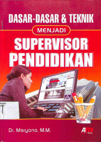 Image of DASAR-DASAR & TEKNIK MENJADI SUPERVISOR PENDIDIKAN
