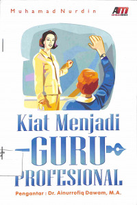 Image of KIAT MENJADI GURU PROFESIONAL