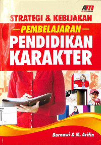 Image of STRATEGI & KEBIJAKAN PEMBELAJARAN PENDIDIKAN KARAKTER