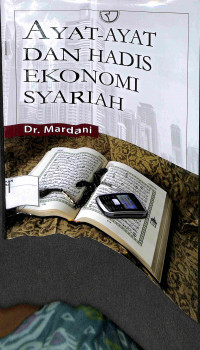 Image of AYAT - AYAT DAN HADIS EKONOMI SYARIAH