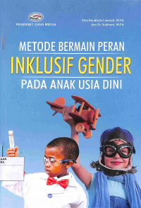 Image of METODE BERMAIN PERAN INKLUSIF GENDER PADA ANAK USIA DINI