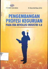 Image of PENGEMBANGAN PROFESI KEGURUAN PADA ERA REVOLUSI INDUSTRI 4.0