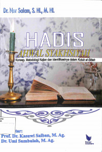 Image of HADIS AHWAL SYAKHSIYAH : Konsep, Metodologi Kajian dan Identifikasinya dalam Kutub Al-Sittah