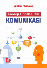 Image of KONSEP TINDAK TUTUR KOMUNIKASI