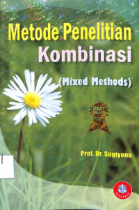 Image of METODE PENELITIAN KOMBINASI (MIXED METHODS)
