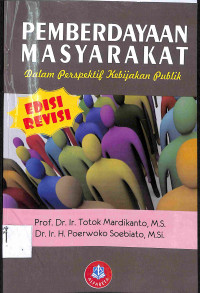 Image of PEMBERDAYAAN MASYAKAT : Dalam Perspektif Kebijakan Publik