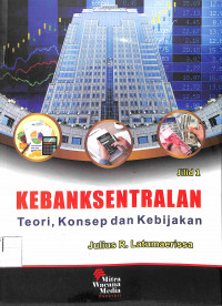 Image of KEBANKSENTRALAN : Teori, Konsep dan Kebijakan