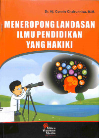 Image of MENEROPONG LANDASAN ILMU PENDIDIKAN YANG HAKIKI